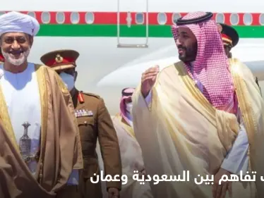 13 مذكرة تفاهم بين السعودية وعمان خلال زيارة لولي العهد السعودي إلى السلطنة - وكالة ستيب نيوز