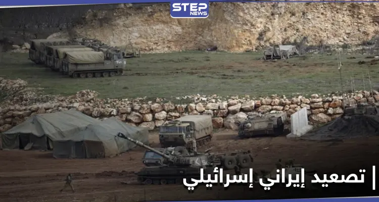 هل هي نُذر حرب.. دبابات إسرائيلية إلى الجولان وصواريخ إيرانية إلى سوريا: أخبار