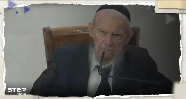 بعد أن أثار ما قاله عن العرب وخاصة المصريين ضجة كبيرة.. حاخام يهودي يصدر توضيحاً: أخبار