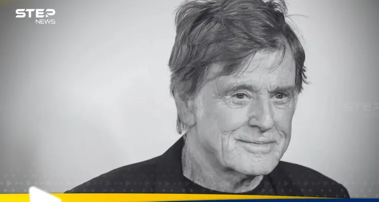 هوليوود تودع الأسطورة روبرت ريدفورد عن عمر 89 عاما: أخبار