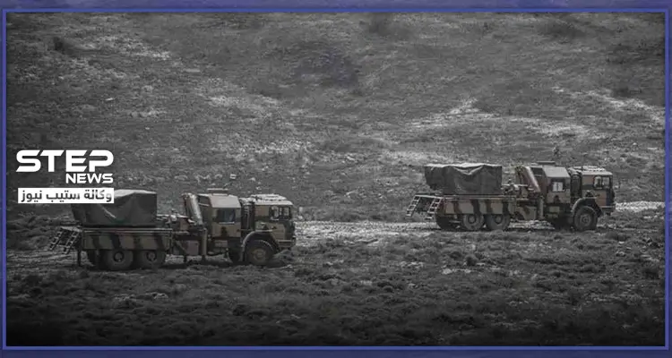 استعدادًا للتصعيد العسكري.. الجيش التركي ينشر صواريخ "سكاريا" على الحدود السورية: أخبار