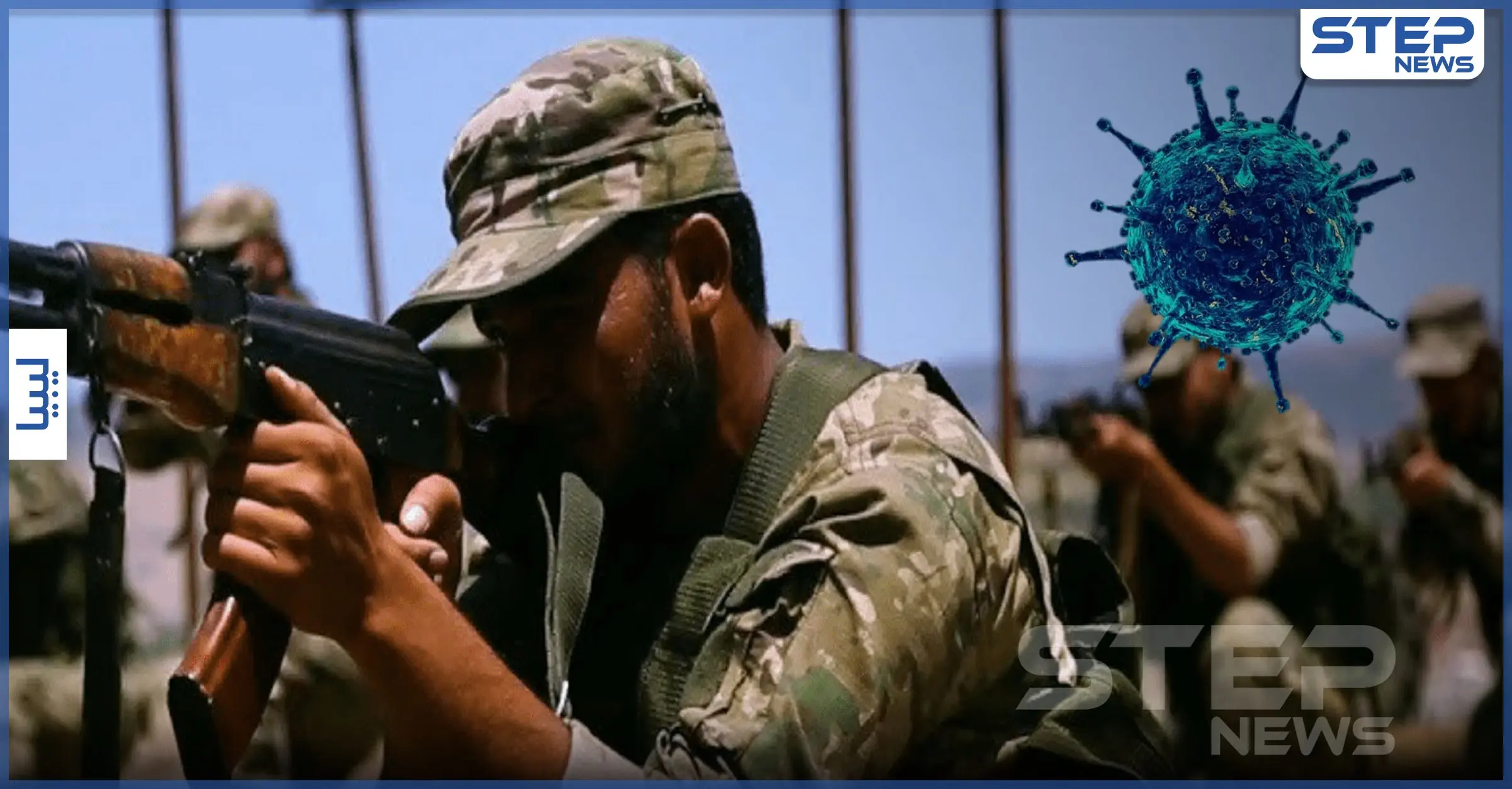 شاهد|| صحفية أمريكية تتهم فيلق المجد بنشر كورونا في مصراتة .. وإصابات بصفوف المرتزقة السوريين: فيلق المجد