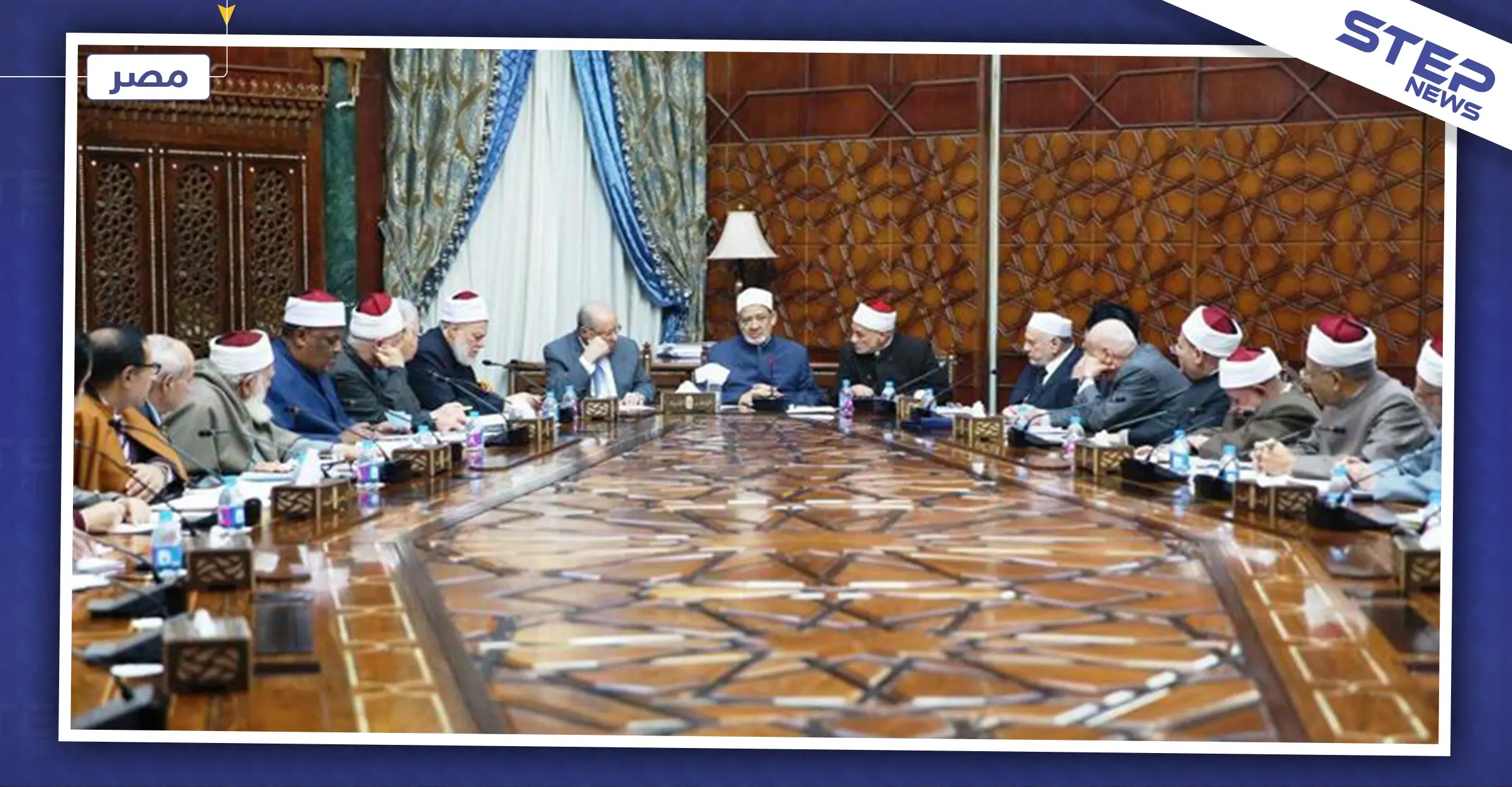 هيئة كبار العلماء في الأزهر الشريف تطالب العالم بوقف التدخل الأجنبي بليبيا: ليبيا