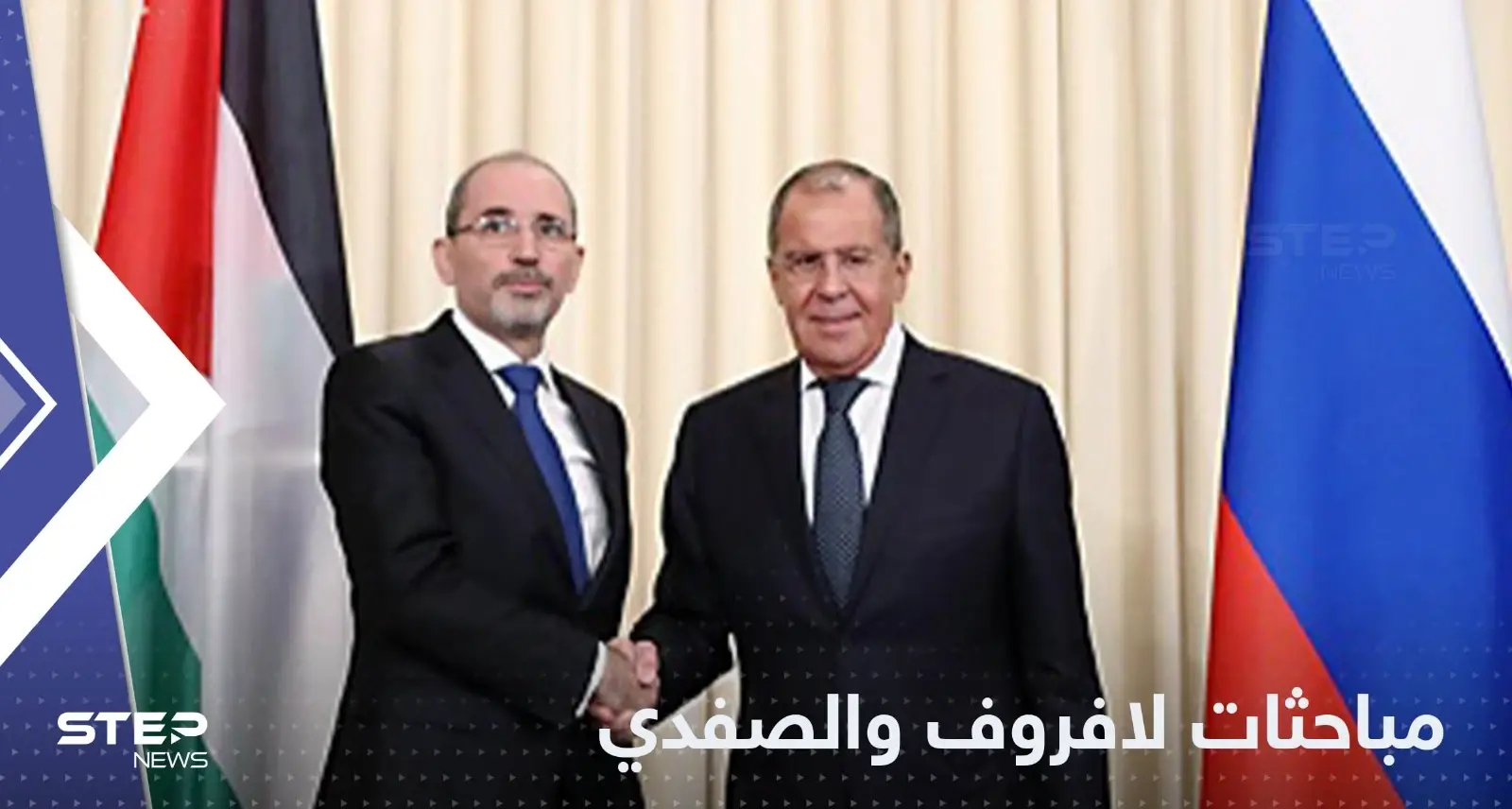الصفدي يخبر لافروف بموقف الأردن من وجود روسيا جنوب سوريا ويطرح حلاً: لافروف