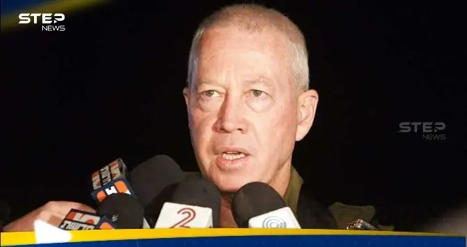 وزير الدفاع الإسرائيلي: سيتم إبعاد حزب الله إلى ما وراء نهر الليطاني: غالانت يهدد