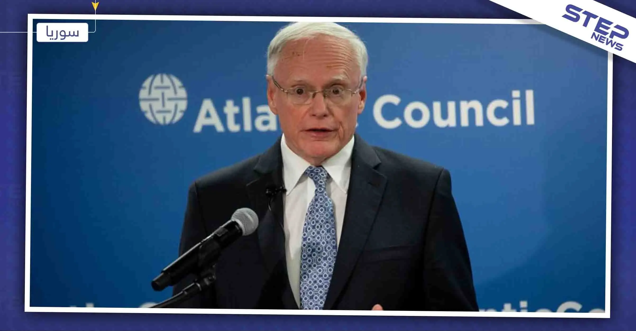 المبعوث الأميركي إلى سوريا يدعو لوقف "الحرب بالوكالة" في سوريا: جيمس جيفري