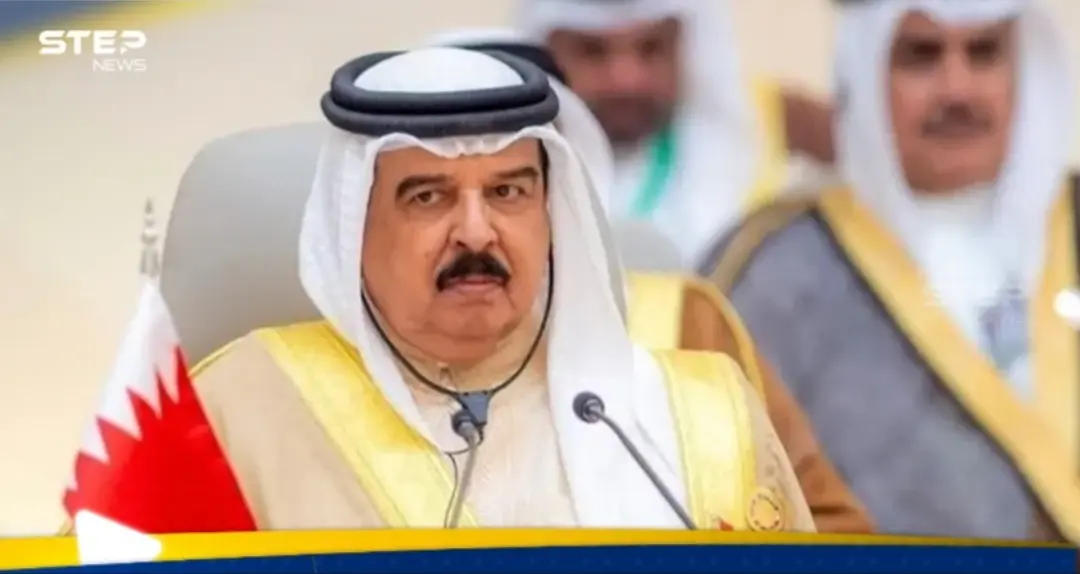 البحرين: هجمات إيران تهديد مباشر للأمن الإقليمي والدولي: ملك البحرين