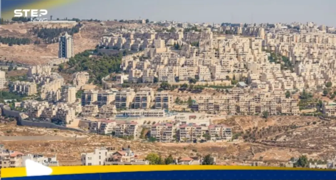 لأول مرة منذ 1967.. إسرائيل تقر تسجيل مساحات واسعة في الضفة باسمها: الضفة الغربية